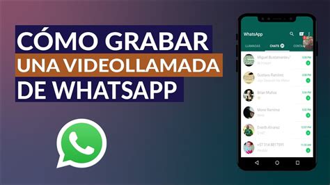 Cómo Grabar Una Videollamada De Whatsapp Con Audio Incluido Youtube