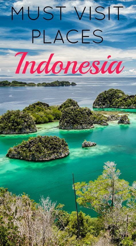 11 Unreal Places To Visit In Indonesia Indonesia Travel Travel