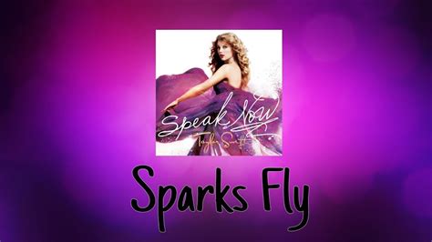Taylor Swift Sparks Fly Audio Official Youtube