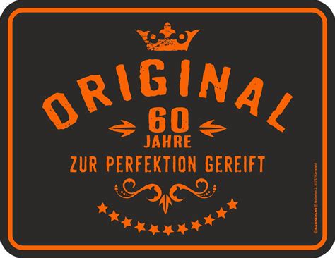 60 Jahre - Original - Fun-Schilder - 22x17