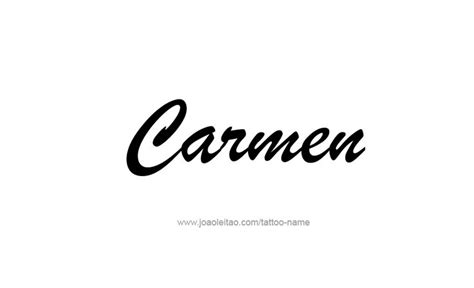 Carmen Name Tattoo Designs Name Tattoos Name Tattoo Designs Tattoo