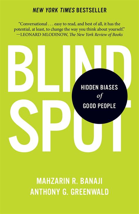 Blindspot Hidden Biases Of Good People Outsmarting Implicit Bias A