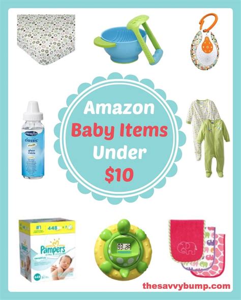Amazon Baby Items Under 10 • The Savvy Bump Amazon Baby Baby Items