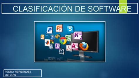 Ppt Clasificacion De Software Pedro Hernández Lutzow