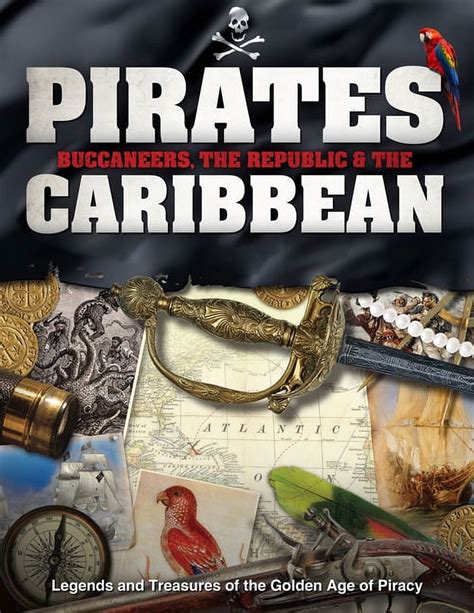 Pirates Buccaneers The Republic And The Caribbean Legends And