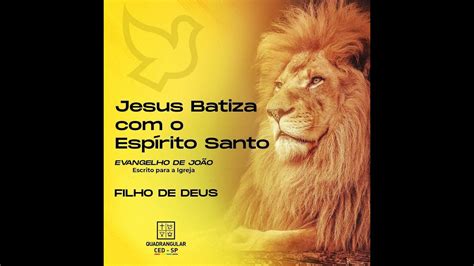 Culto De CelebraÇÃo Jesus Batiza No Espírito Santo Aniversário De