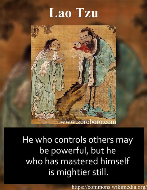 Lao tzu was an ancient chinese philosopher and writer who's believed to be the author of the tao te ching (a collection of sayings describing the principal taoist. Lao Tzu Quotes. Lao Tzu Philosophy on Leadership, Life ...