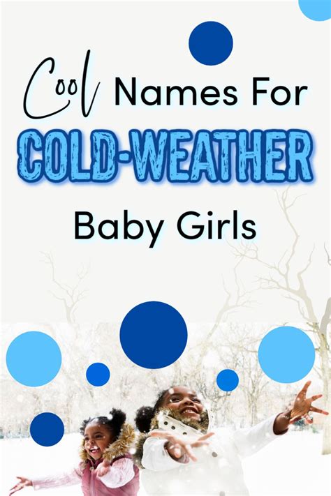 11 Cool Names For Cold Weather Baby Girls Girl Names With Meaning S