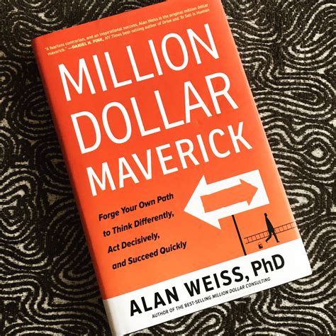Alan Weiss...Million Dollar Maverick! | Worth reading, Book cover, Books