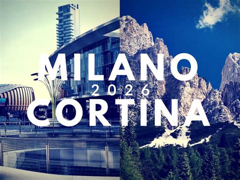 Milano e cortina saranno la sede delle olimpiadi invernali del 2026: Olimpiadi invernali 2026 Milano-Cortina: possibili 5 ...