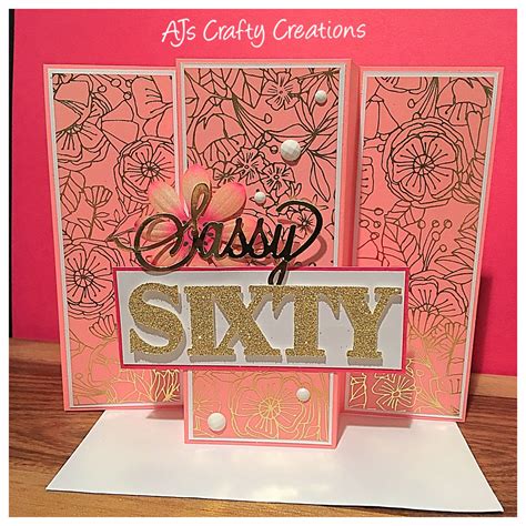 Ctmh Sassy Sixty Birthday Card Birthday Cards I Card Cards