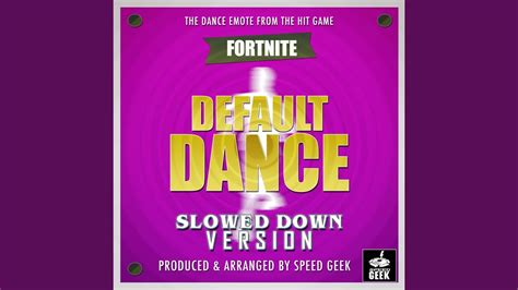 Default Dance Emote From Fortnite Battle Royale Slowed Down
