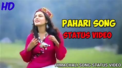 New Himachali Song Whatsapp Status Video Pahari Song Status Video