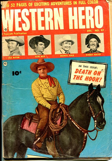Western Heroes 97 1950 Fawcett Tex Ritter Gabby Hayes Tom Mix Monte