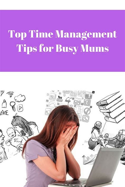 Top Time Management Tips For Busy Mums In 2021 Time Management Tips