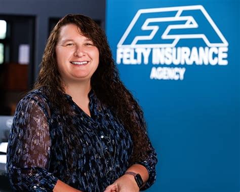 Meet Our Team Felty Insurance Agency Inc