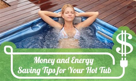 5 Money And Energy Saving Tips For Your Hot Tub
