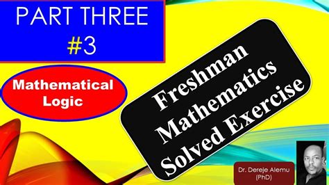 Freshman Mathematics Solved Exercise PART Mathematical Logic Solutions Answers Logic