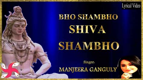 Bho Shambo Shiva Shambo Youtube