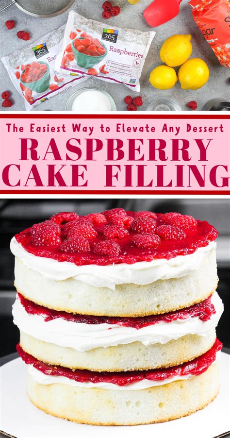 Raspberry Cake Filling The Easiest Way To Elevate Any Dessert