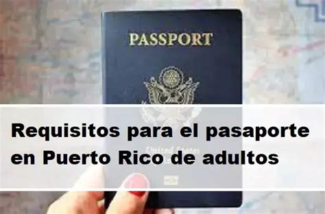 Requisitos Para El Pasaporte En Puerto Rico De Adultos 2024