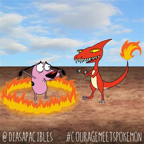 Courage Meets Charmeleon By Diasapacibles On Deviantart