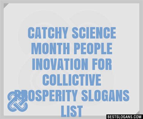 100 Catchy Science Month People Inovation For Collictive Prosperity