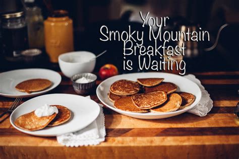 Top 10 Best Breakfast In Gatlinburg Smoky Mountains Tennessee