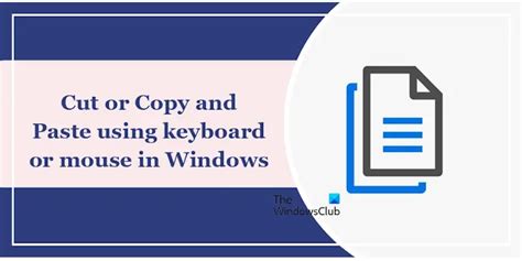 How To Cut Or Copy And Paste Using Keyboard Or Mouse In Windows 1110