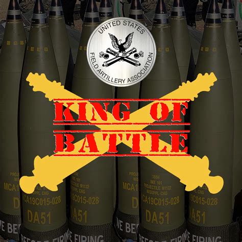 King Of Battle Podcast From The Us Field Artillery Association
