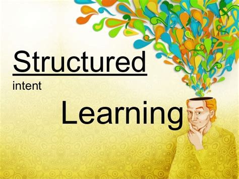 Structured Learning Experiences