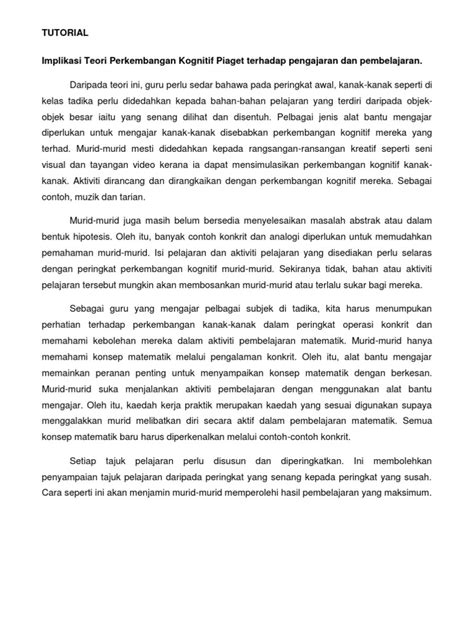 Artinya proses belajar itu di dasarkan atas mekanisme biologis perkembangan sistem syaraf. Implikasi Teori Perkembangan Kognitif Piaget Terhadap ...