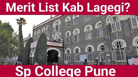 Sp College Pune 1st Merit List Date Admission 2022 Sp College Pune