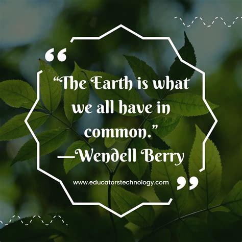 22 Inspiring Earth Day Quotes Educators Technology
