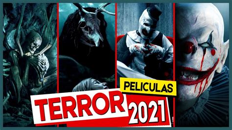 Próximas Películas De Terror 2021 Top Cinema Youtube
