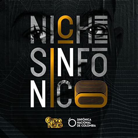 Play Niche Sinfónico By Grupo Niche Feat Orquesta Sinfónica Nacional De Colombia On Amazon Music