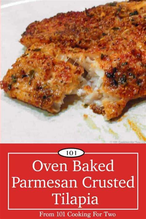 Oven Baked Parmesan Crusted Tilapia 101 Cooking For Two