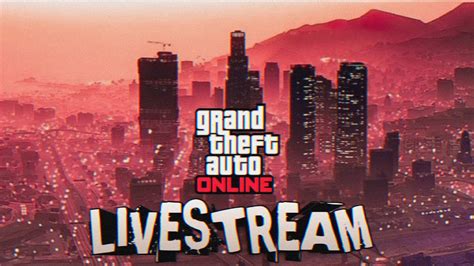 Grand Theft Auto 5 Live Stream 14 Youtube