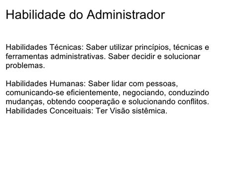 Sobre As Competências Do Administrador Julgue As Afirmativas A Seguir