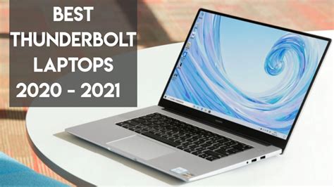 Best Thunderbolt Laptops 2020 2021 Top Notebooks With Thunderbolt 3