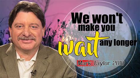 Make it with you february 13, 2020. Mark Taylor Prophecy Feb 02 2019 - We won't make you wait ...
