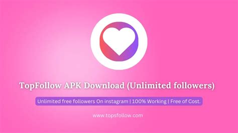 Topfollow Apk Official Download Unlimited Followers 2024