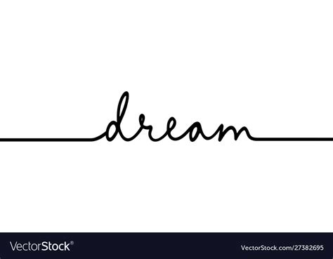 Dream Continuous One Black Line With Word Vector Image