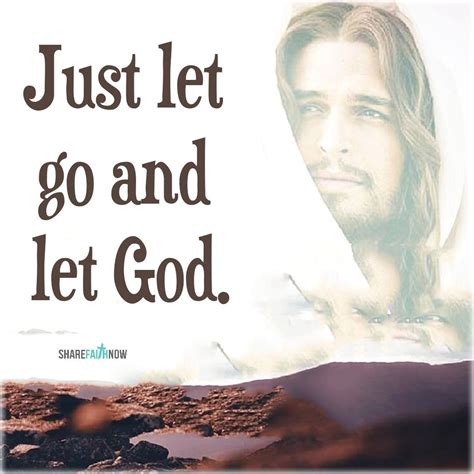 Just Let Go And Let God Follow Us Jesusfaithhopelove