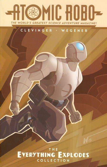 Atomic Robo Everything Explodes Collection Tpb 1 Idw Publishing
