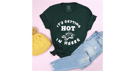 it s getting hot in herre adult tee punny christmas shirts and sweatshirts 2019 popsugar
