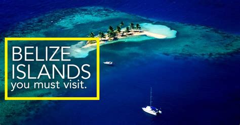 Belize Islands You Must Visit 2023 Update