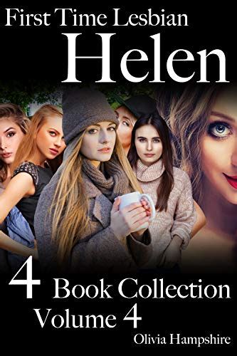 First Time Lesbian Helen 4 Book Collection Volume 4 Ebook