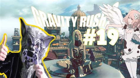 Gravity Rush 2 Gameplay Ps4 Part 19 Kali Angel And Durga Angel Boss