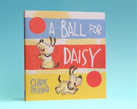 A Ball For Daisy 1st Edition1st Printing Chris Raschka Books